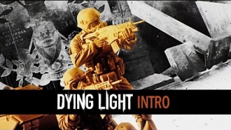 Dying Light — новый кинематографический трейлер