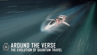 Star Citizen / Разработчики рассказали о квантовых перемещениях