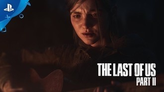 Вышел новый трейлер The Last of Us Part II