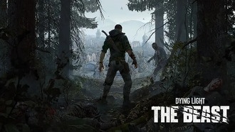 «Зверь» для Dying Light 2 — новое расширение с примерно 20 часами геймплея