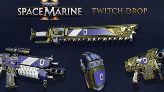 Как получить Twitch Drops в Warhammer 40K: Space Marine 2