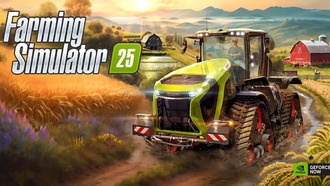 NVIDIA GeForce ТЕПЕРЬ получит Farming Simulator 25 и еще восемь игр
