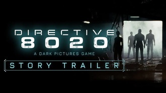 Директива 8020 запускается 2 октября, Supermassive обсуждает элементы игрового процесса