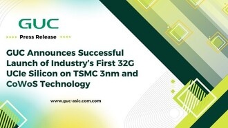 GUC запускает первый 32-гигабитный UCIe-кремний с использованием TSMC 3 нм и технологии CoWoS