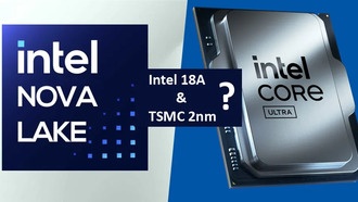 Процессоры Intel «Nova Lake», как сообщается, запланированы для 2-нм узла TSMC