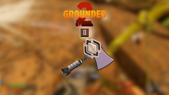 Как получить улучшение Omni-Axe 2 уровня в Grounded 2