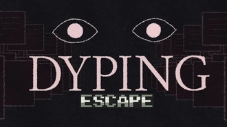 PLAYISM издаст хоррор-симулятор печати DYPING: ESCAPE