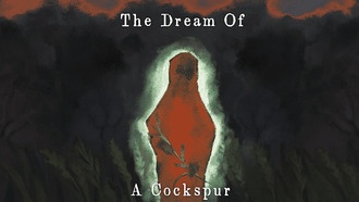 Анонсирована хоррор-адвенчура The Dream Of A Cockspur для PC