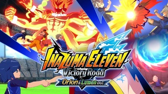 Inazuma Eleven: Victory Road получит третье крупное бесплатное обновление «Orion & Lumen DLC» 25 февраля