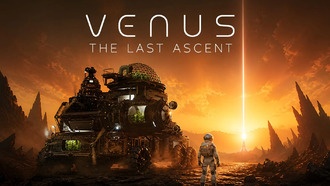 Объявлена научно-фантастическая survival-игра Venus: The Last Ascent с физикой и крепостью на колесах